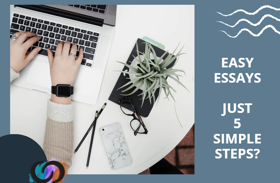 Easy Essays - just 6 simple steps?