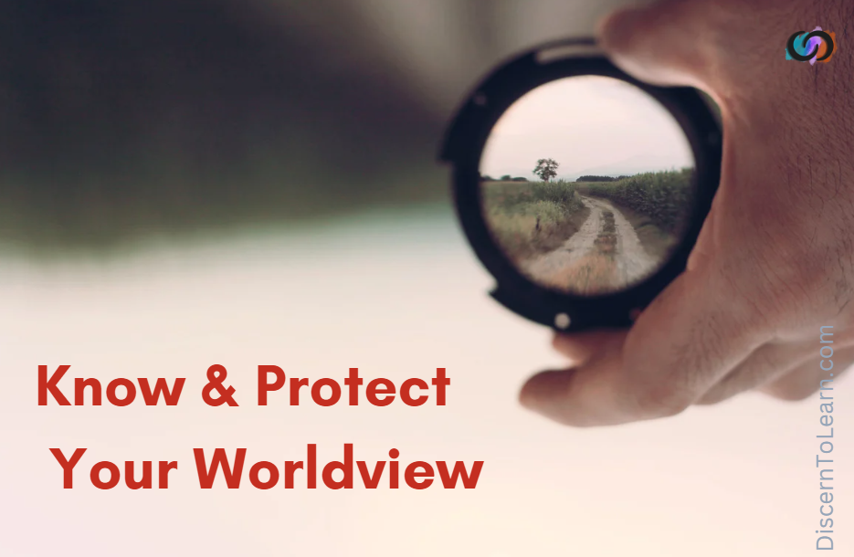 Why students should know and protect your worldview