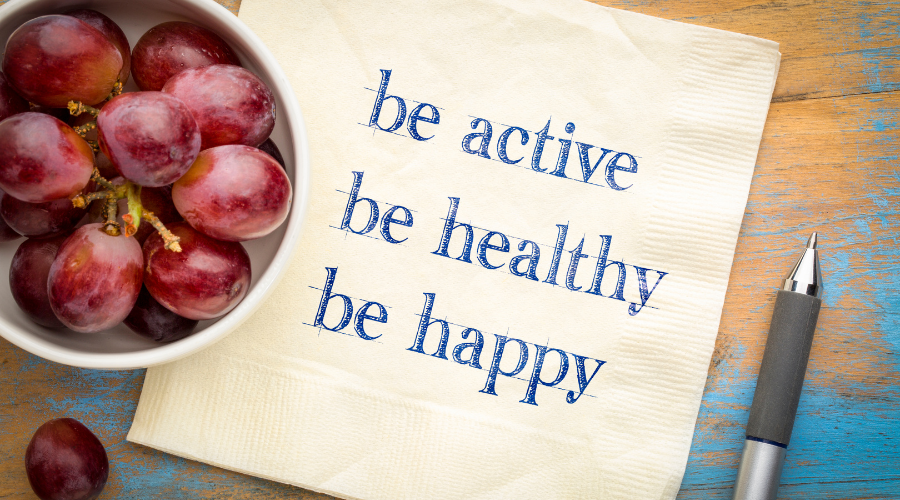 be active be healthy be happy