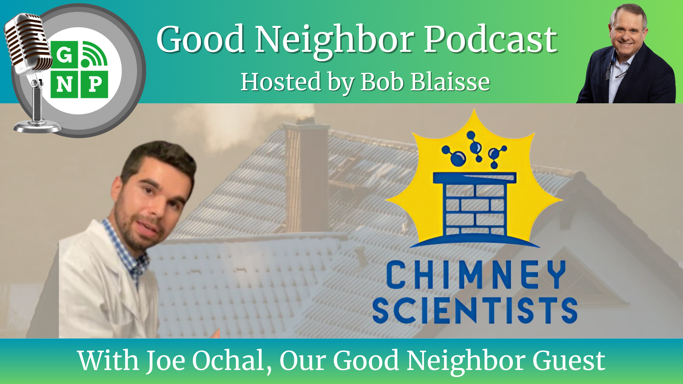 Joe Ochal, Founder of Chimney Scientists: Ensuring Safety Through Chimney Innovation and Maintenance