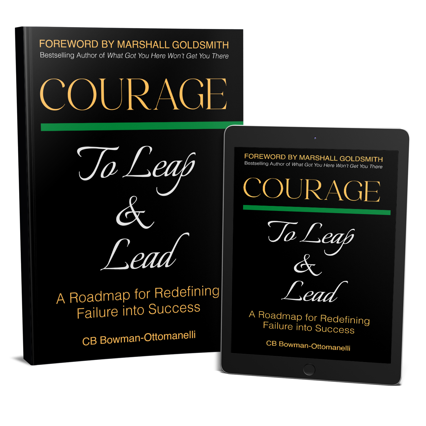 Courage To Leap & Lead Book CB Bowman