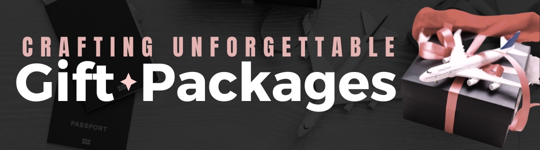 Crafting Unforgettable Gift Packages