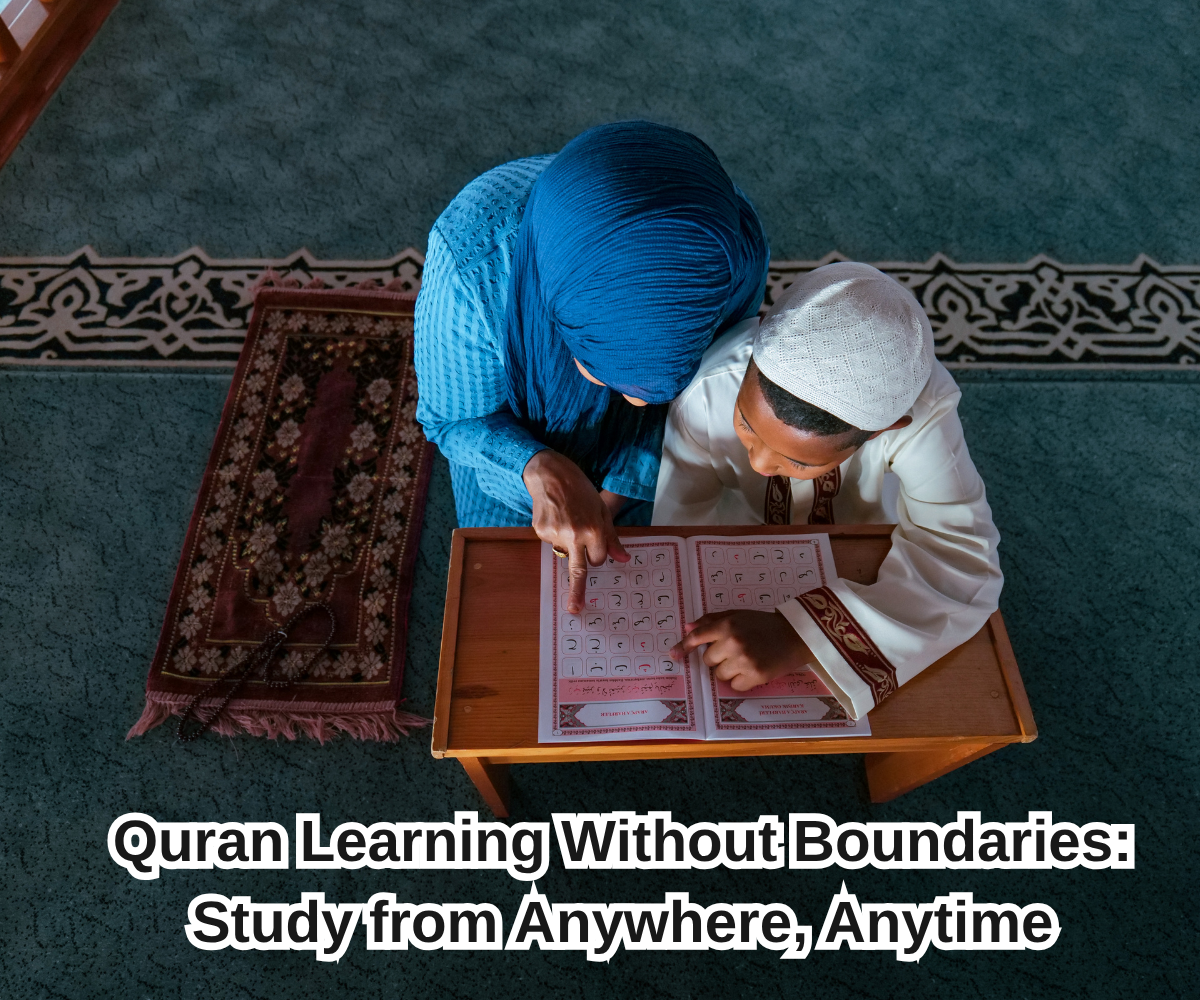 Learning Quran anytime anywhere through online platforms Learning Quran anytime anywhere through online platforms