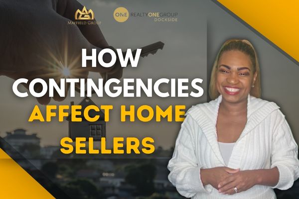 How Contingencies Affect Home Sellers