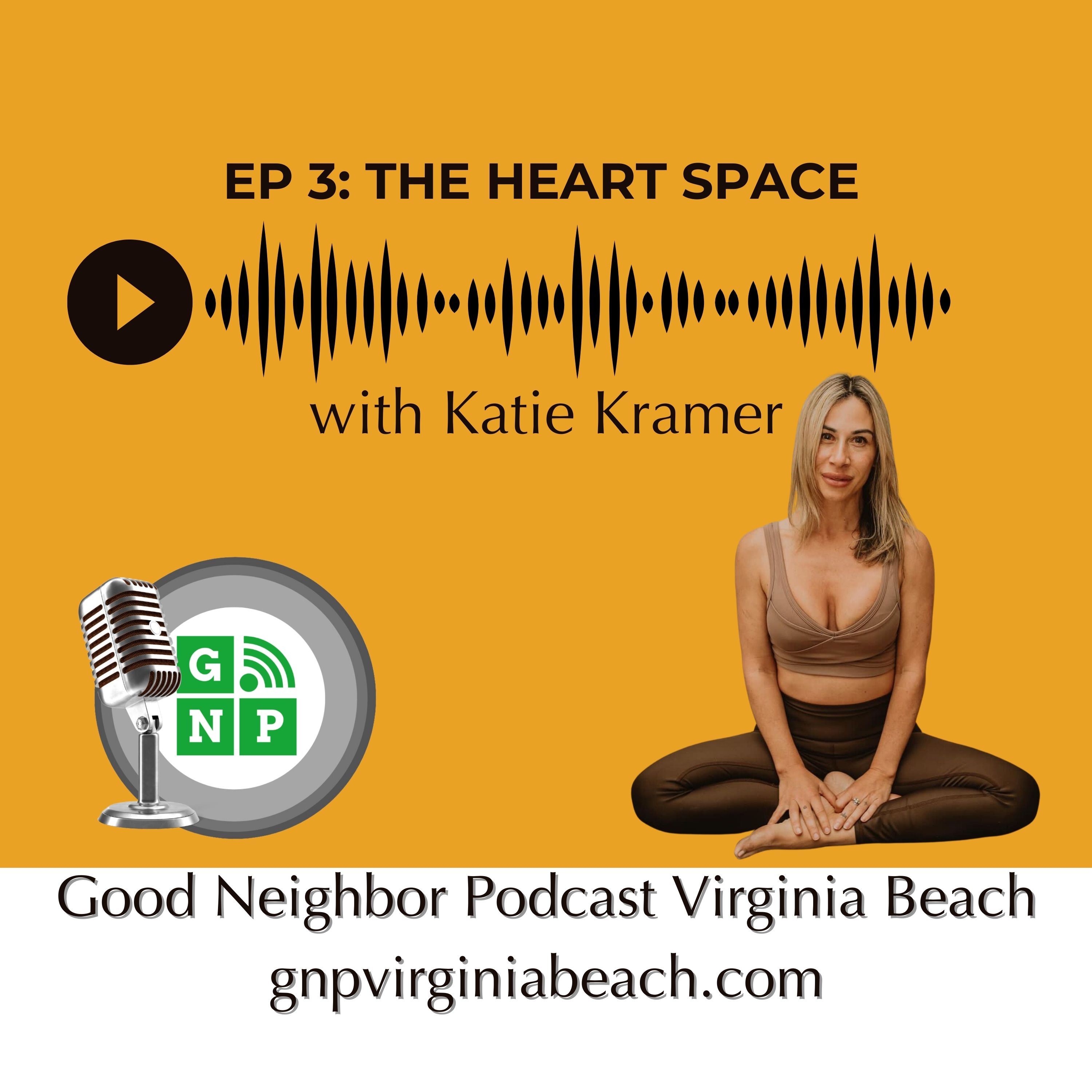 Ep. 3 Finding Peace and Passion: Katie Kramer's Journey from Anxiety to Yoga Mastery in Virginia Beach