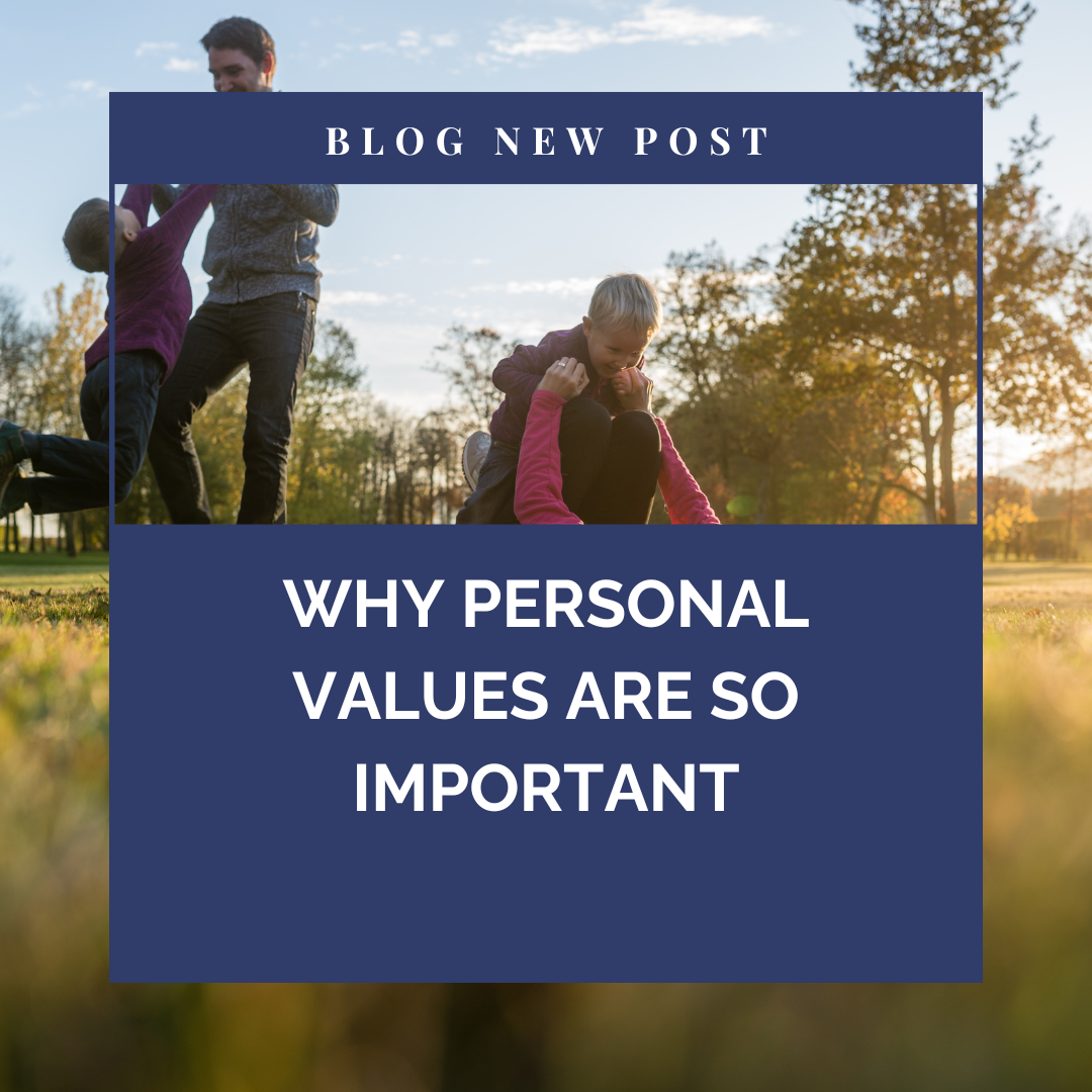 why personal values are so important why personal values are so important