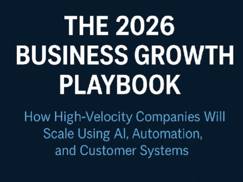 The 2026 Business Growth Playbook: AI, Automation, CRM Systems  Scaling Strategy