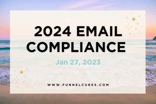 Get Ready for 2024 Email Deliverability Compliance Changes