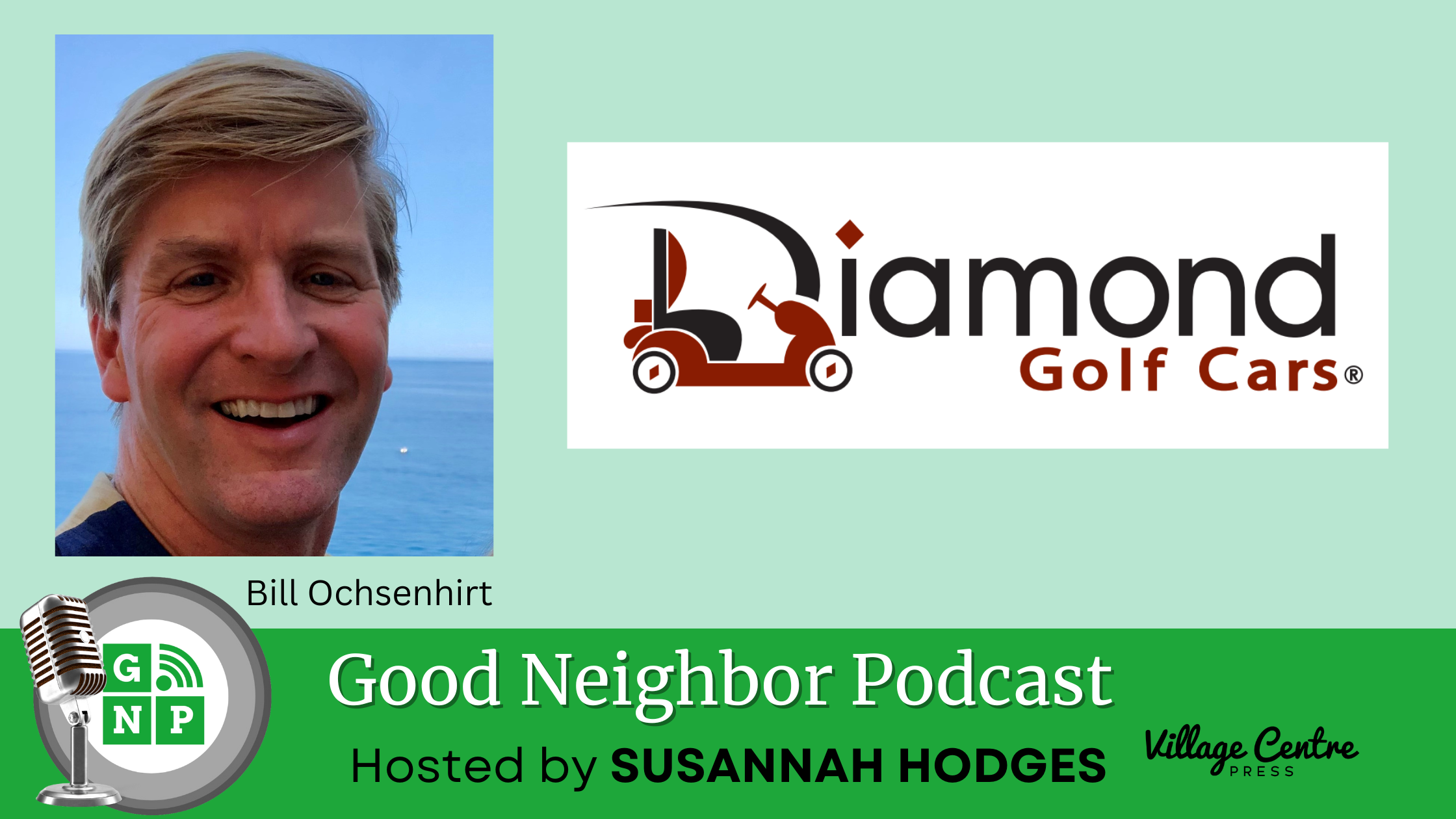 Ep.#45: Putting Pedal to the Metal in Golf Car Entrepreneurship with Bill Ochsenhirt