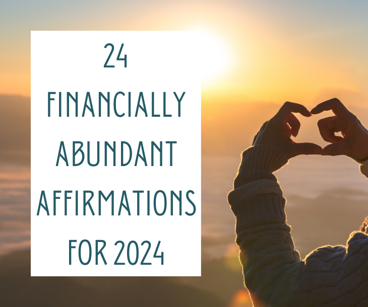24 Financial Abundance Affirmations 24 Financial Abundance Affirmations
