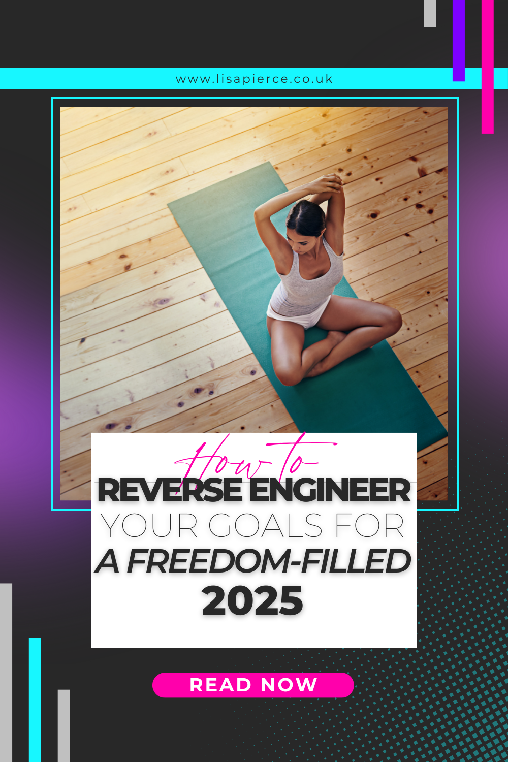 How to Reverse Engineer Your Goals for a Freedom-Filled 2025 – Discover a step-by-step guide to goal setting and achieving success in the new year. Learn productivity strategies, mindset shifts, and actionable steps for a balanced and fulfilling life. Read more at lisapierce.co.uk. How to Reverse Engineer Your Goals for a Freedom-Filled 2025 – Discover a step-by-step guide to goal setting and achieving success in the new year. Learn productivity strategies, mindset shifts, and actionable steps for a balanced and fulfilling life. Read more at lisapierce.co.uk.