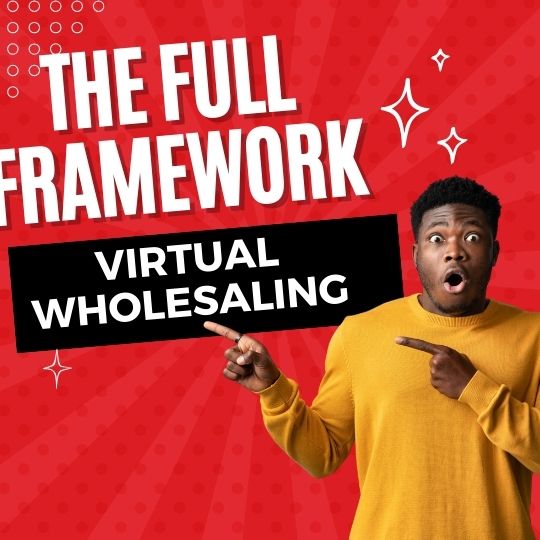 Virtual Wholesaling Accelerator Course