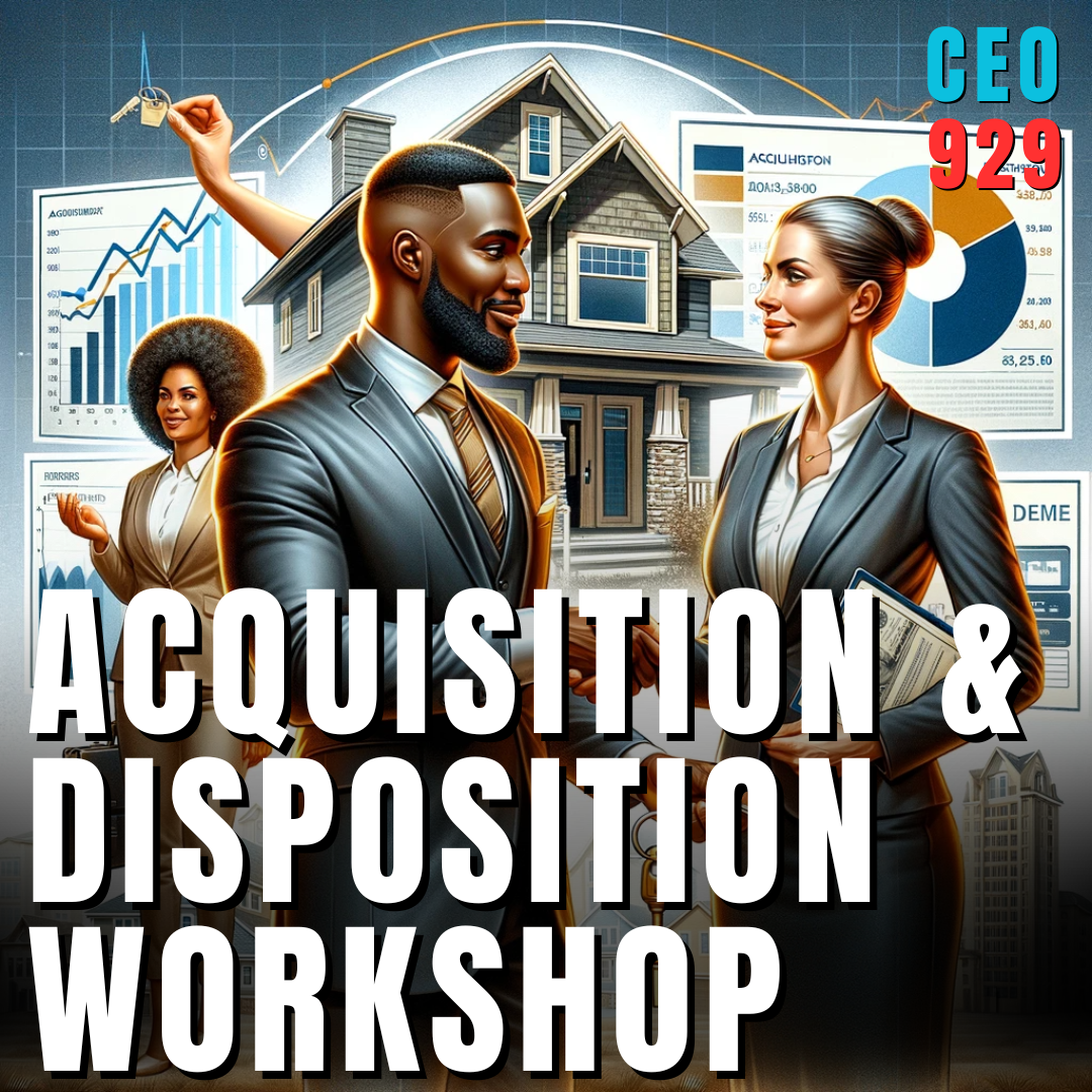 Acquisition & Dispositions Workshop