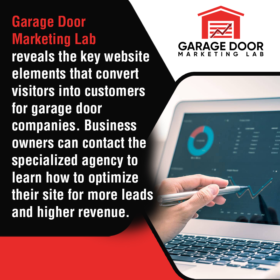Garage Door Marketing Lab reveals key website elements to convert visitors into garage door company customers. Garage Door Marketing Lab reveals key website elements to convert visitors into garage door company customers.