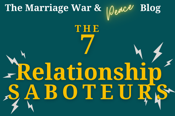 7 Relationship Saboteurs Withdrawal Part 1