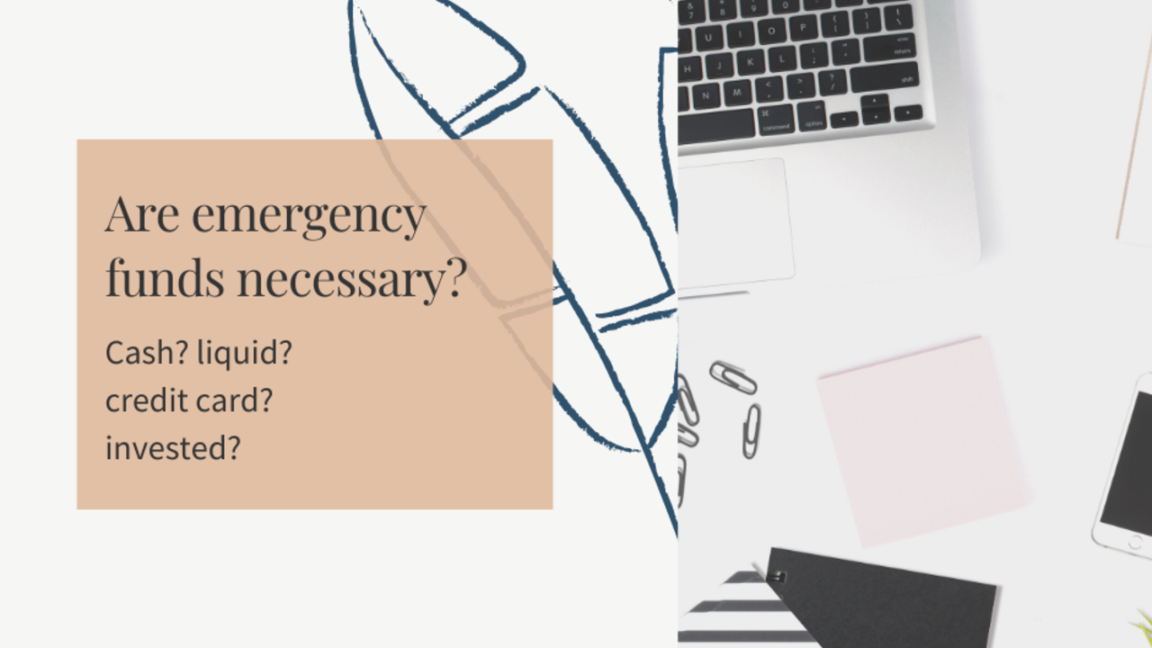 Are emergency funds necessary?