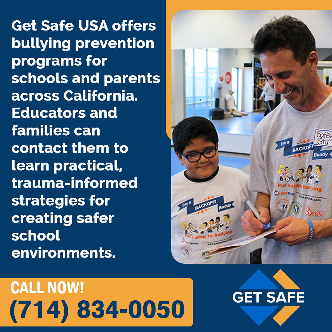 Get Safe USA offers bullying prevention programs for California schools and parents. C Get Safe USA offers bullying prevention programs for California schools and parents. C