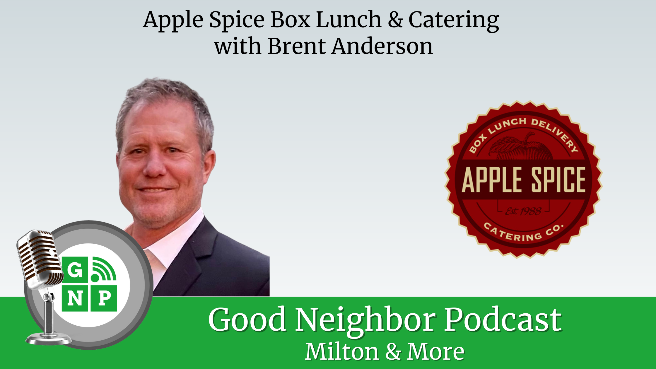 EP #154: Apple Spice Box Lunch & Catering with Brent Anderson