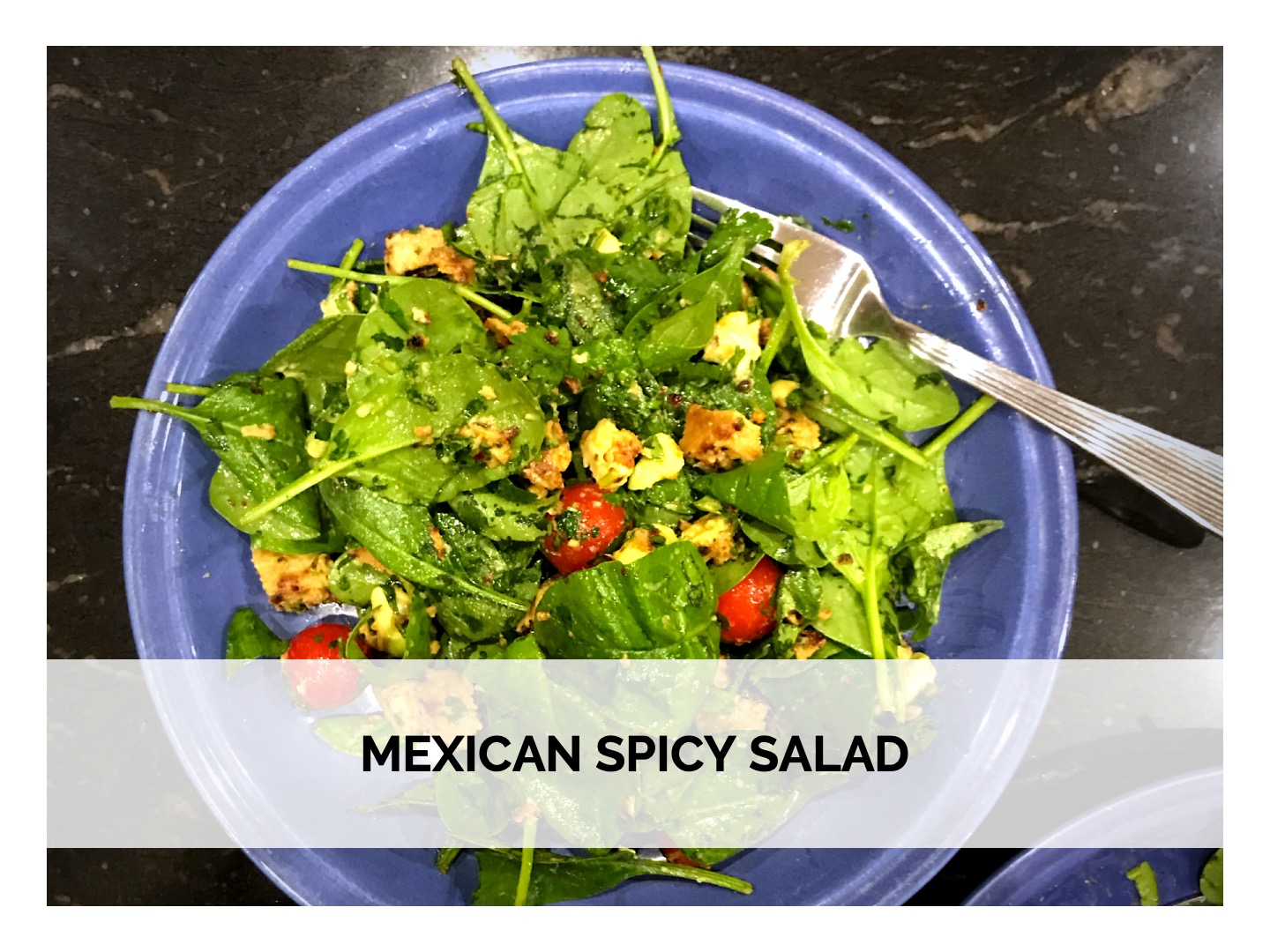 Mexican Spicy Salad