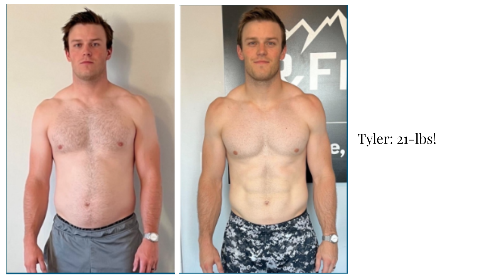 Tyler lost 21 pounds in six weeks at Tribe following the three pillar method