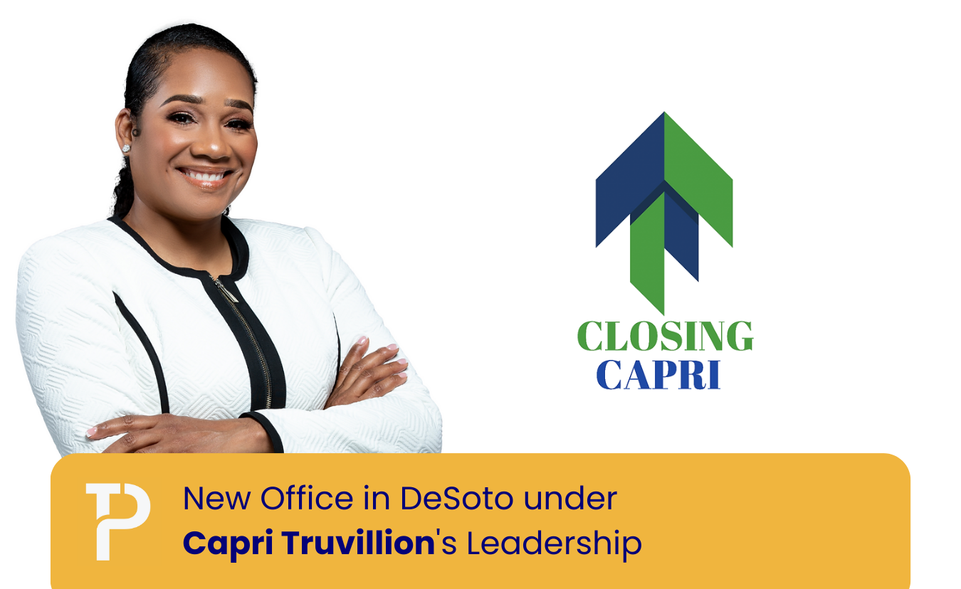 New Office in DeSoto under Capri Truvillion's Leadership