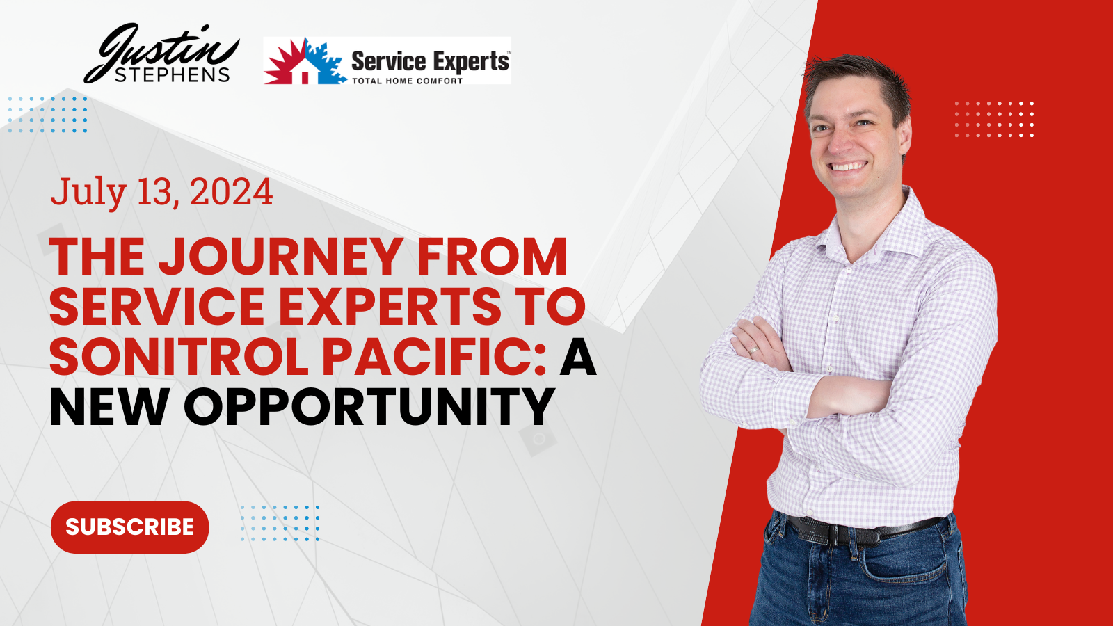 July 13, 2024 -The Journey from Service Experts to Sonitrol Pacific: A New Opportunity