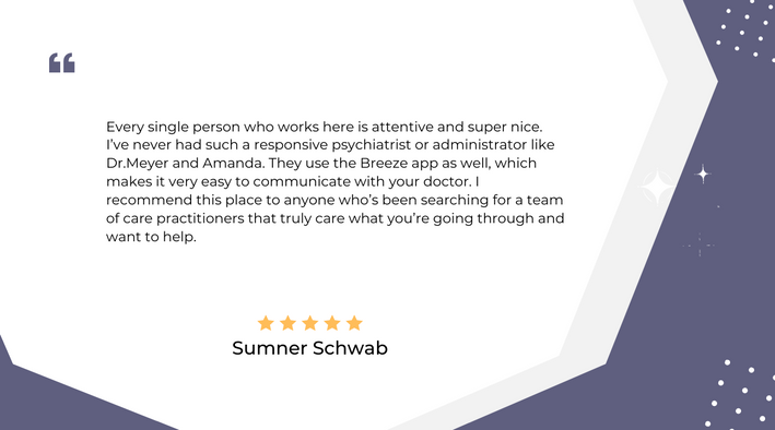 Sumner Schwab Testimonials for MedPsych Integrated Psychiatric Evaluations