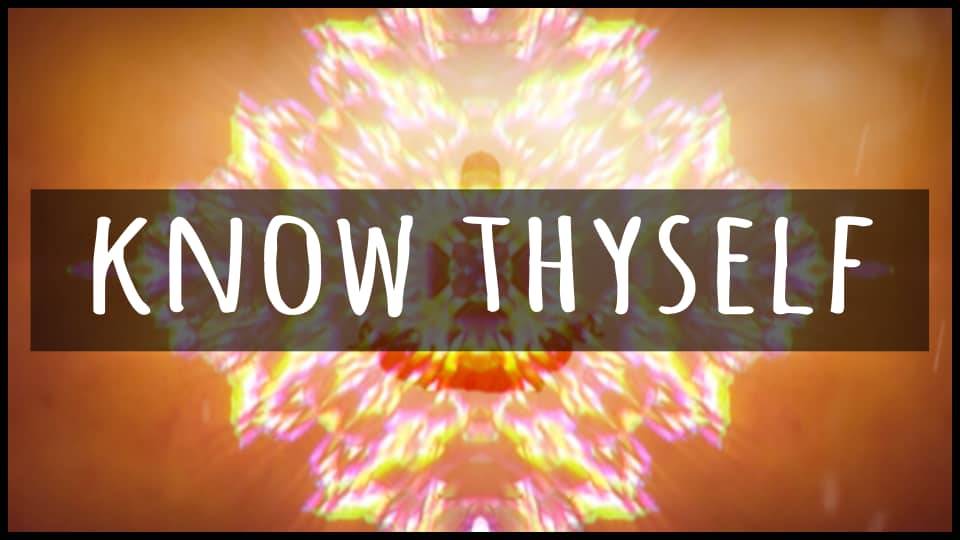 Know Yourself