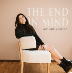The End In Mind