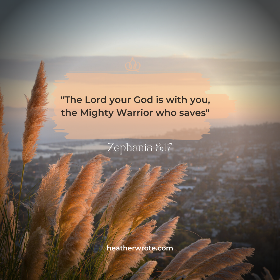 Zephania 3:17 - Heather Wrote Zephania 3:17 - Heather Wrote