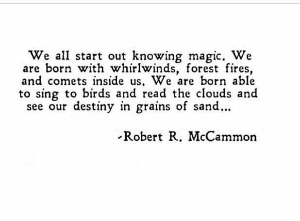 we all start out knowing magic
