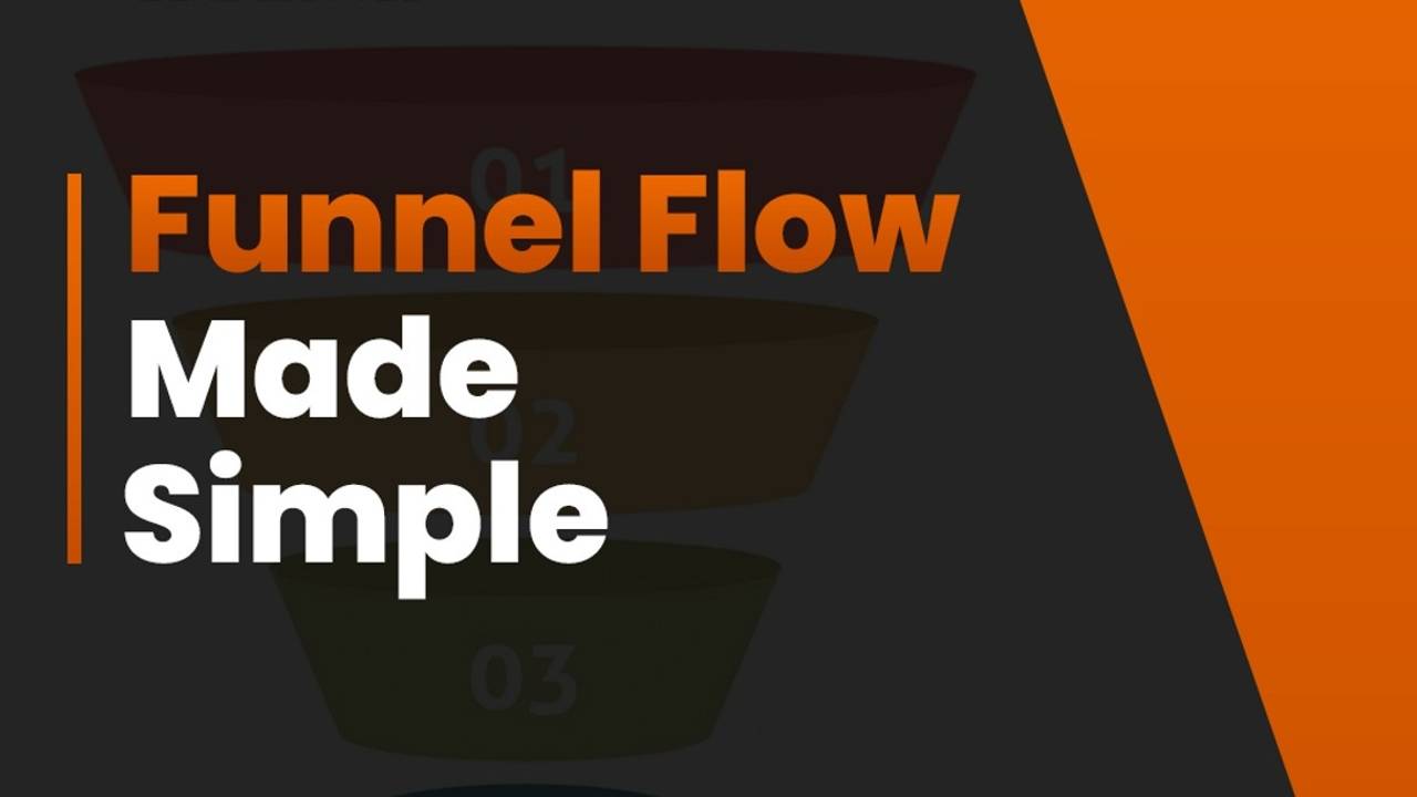 Funnel Flow Made Simple