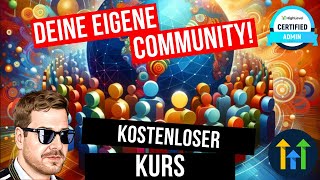 Deine Eigene Community-Kostenloser Kurs