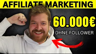 Das Titelbild zeigt einen Mann in Siegerposition, der seine Erfolge feiert. Über seinem Kopf steht in schwarz auf gelb AFFILIATE MARKETING. Neben ihm steht 60.000€ ohne Follower