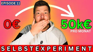 0€-50.000€ pro Monat, Selbstexperiment mit GoHighLevel, Episode 11.