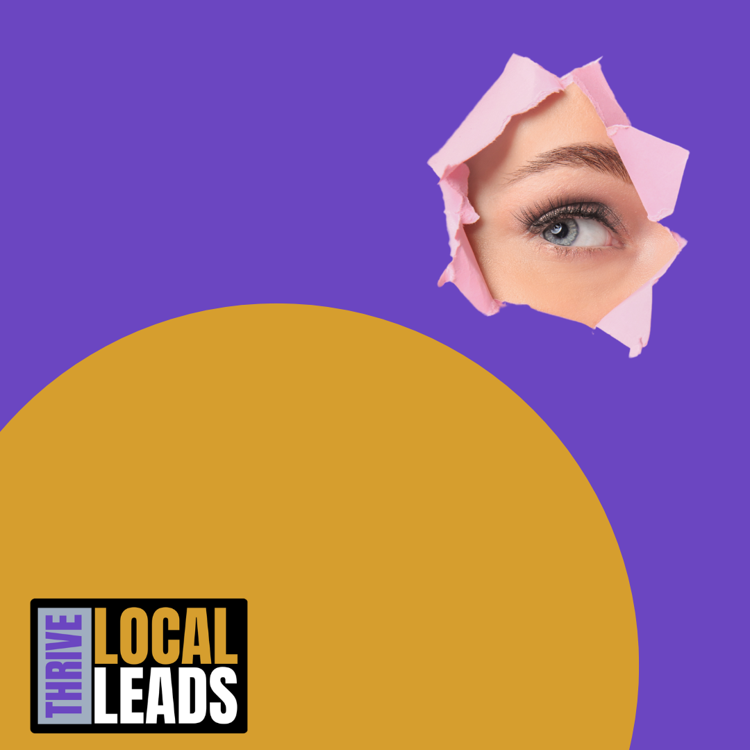 Eye peeking through torn pink paper against a vibrant purple and orange background, symbolizing visibility and standing out in local business marketing, with the Thrive Local Leads logo. Eye peeking through torn pink paper against a vibrant purple and orange background, symbolizing visibility and standing out in local business marketing, with the Thrive Local Leads logo.