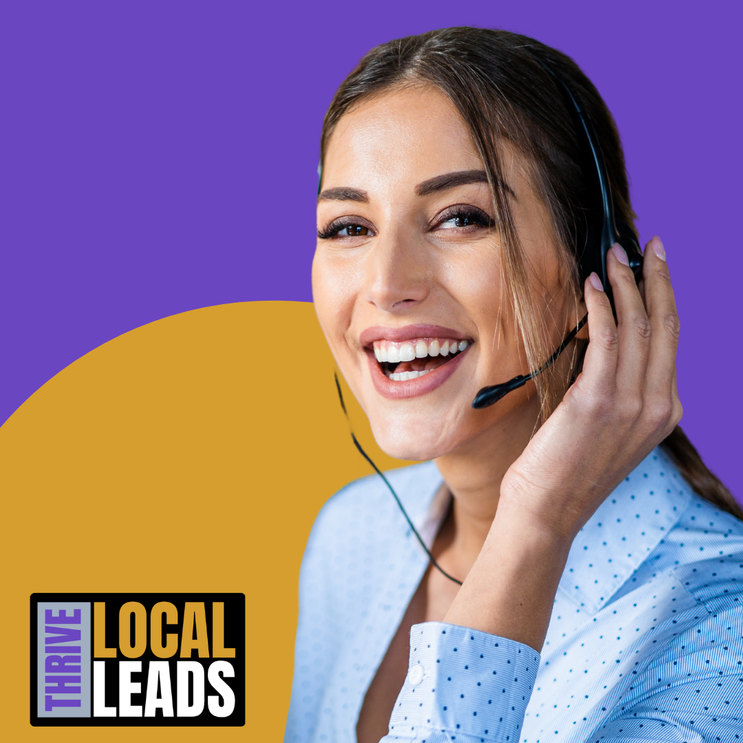 Smiling woman wearing a headset, representing excellent customer service and follow-ups for local businesses, set against a vibrant purple and orange background with the Thrive Local Leads logo. Smiling woman wearing a headset, representing excellent customer service and follow-ups for local businesses, set against a vibrant purple and orange background with the Thrive Local Leads logo.
