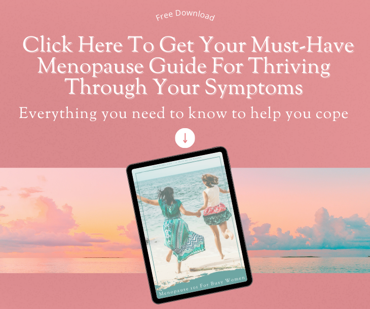 must have menopause guide for busy women must have menopause guide for busy women