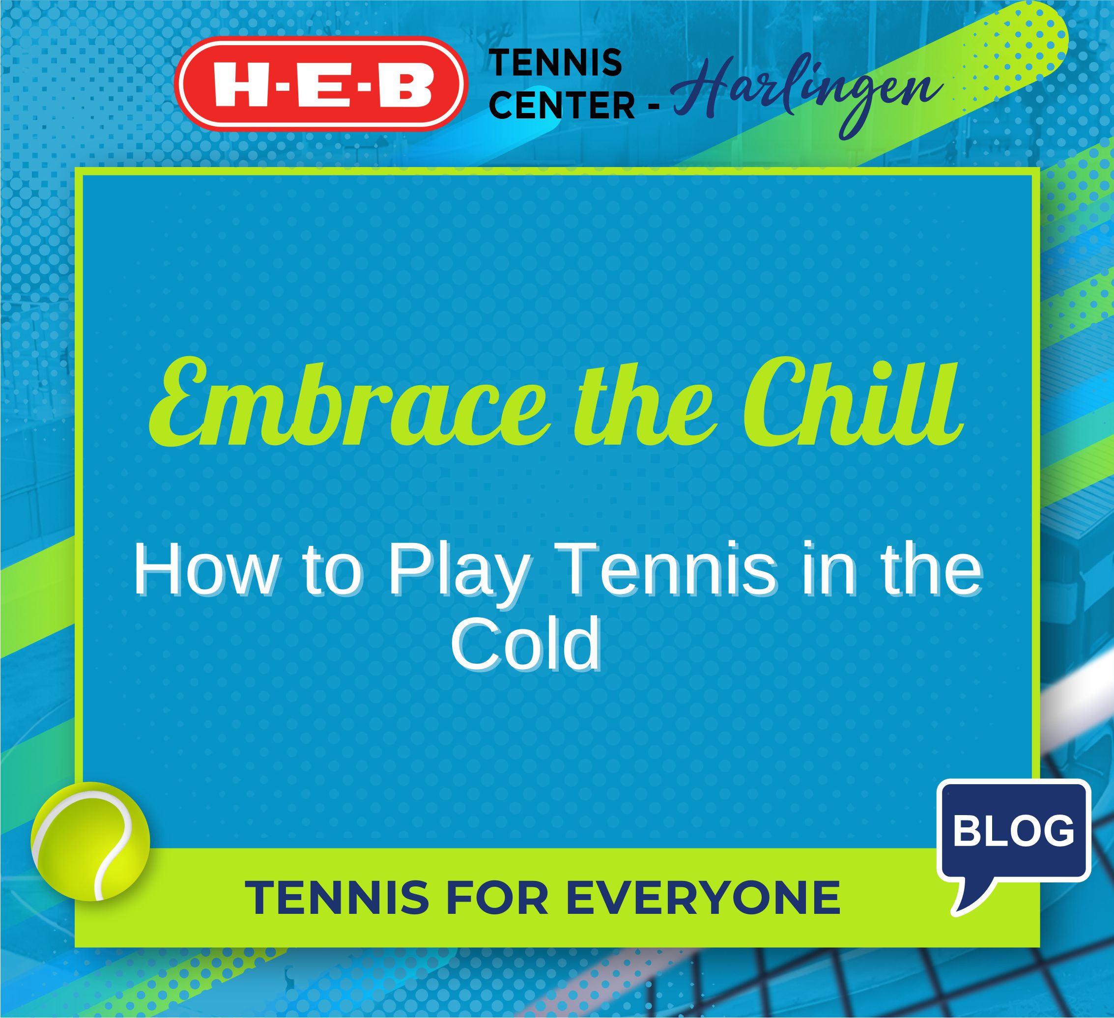 HEB-Tennis-Center-Blog