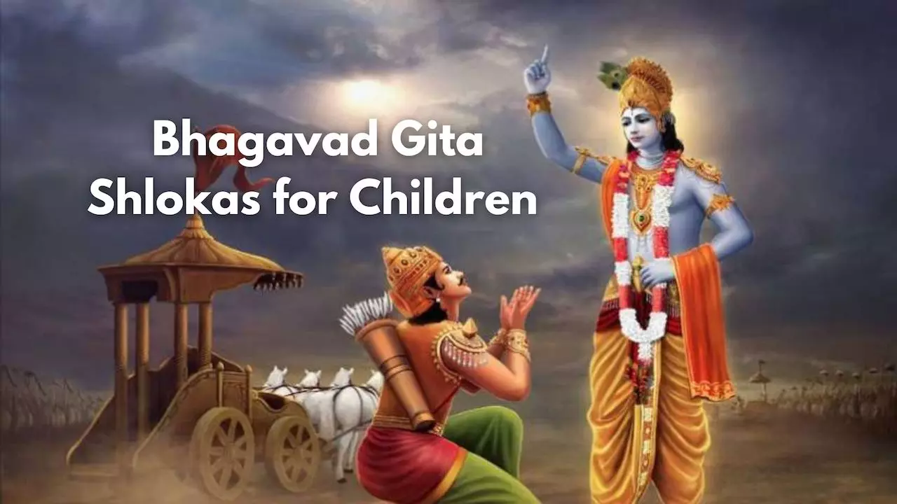 10 Bhagavad Gita Shlokas for kids 10 Bhagavad Gita Shlokas for kids