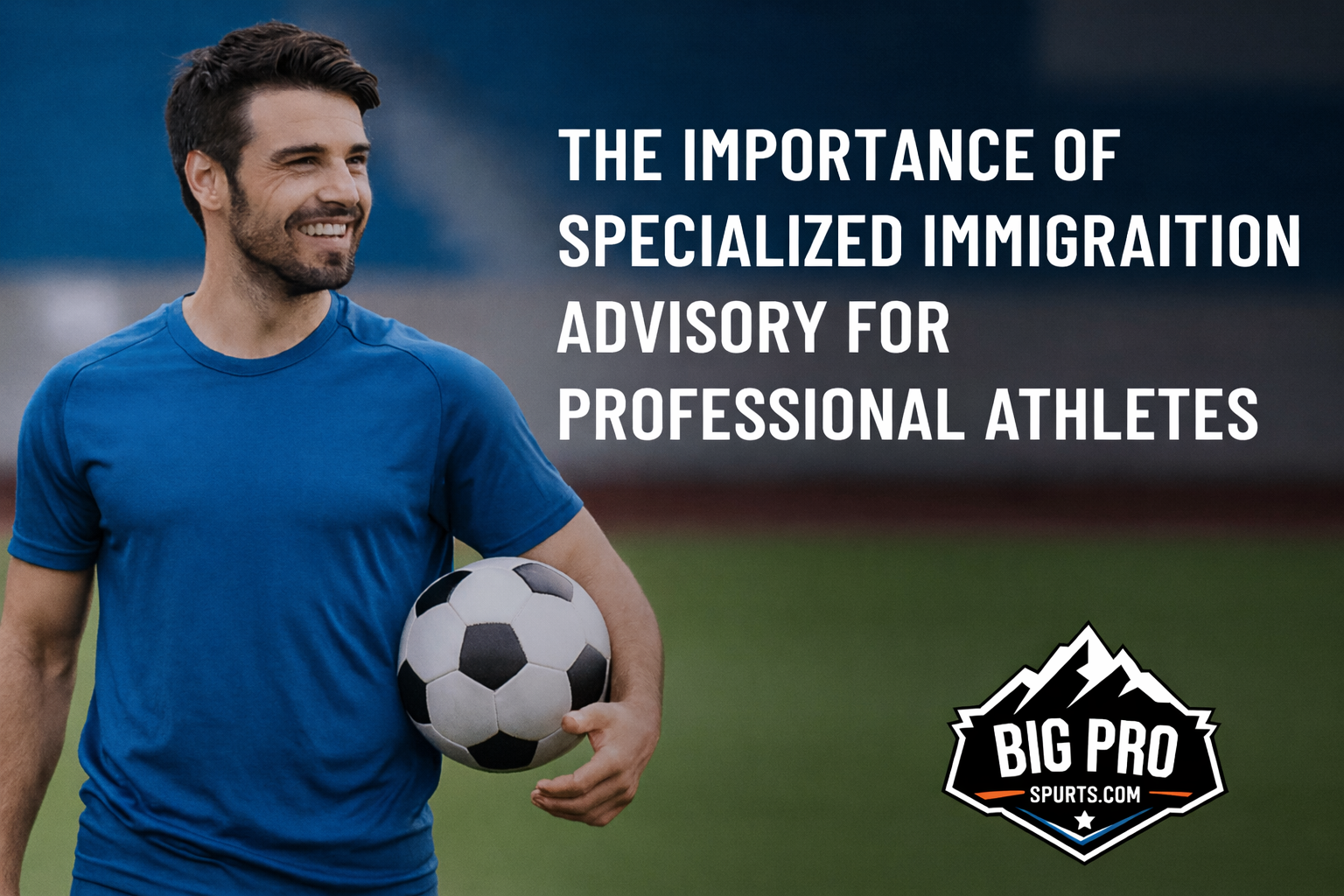 The importance of specialized immigration advice for professional athletes in Spain