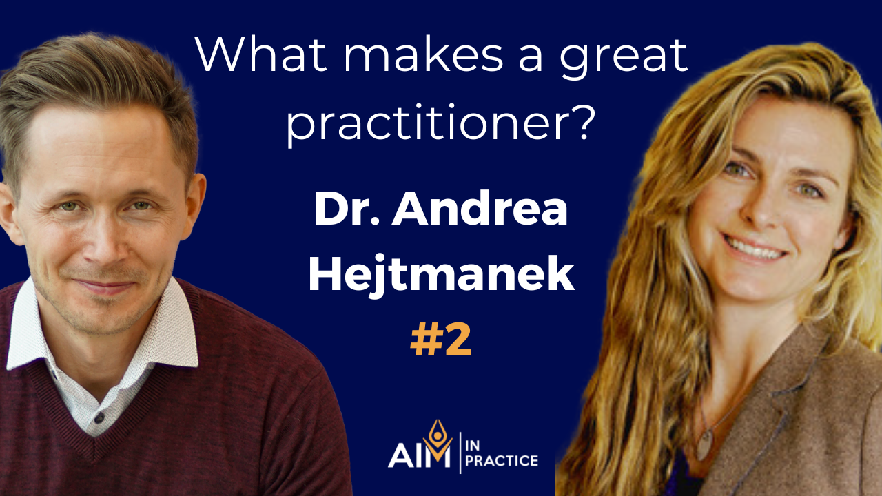 Dr. Andrea Hejtmanek: The power of grace as a practitioner #2