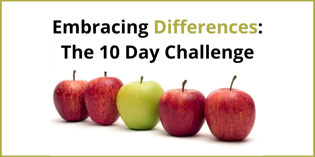 Embracing Differences: The 10 Day Challenge. Picture of red apples with one green apple in the middle. Embracing Differences: The 10 Day Challenge. Picture of red apples with one green apple in the middle.