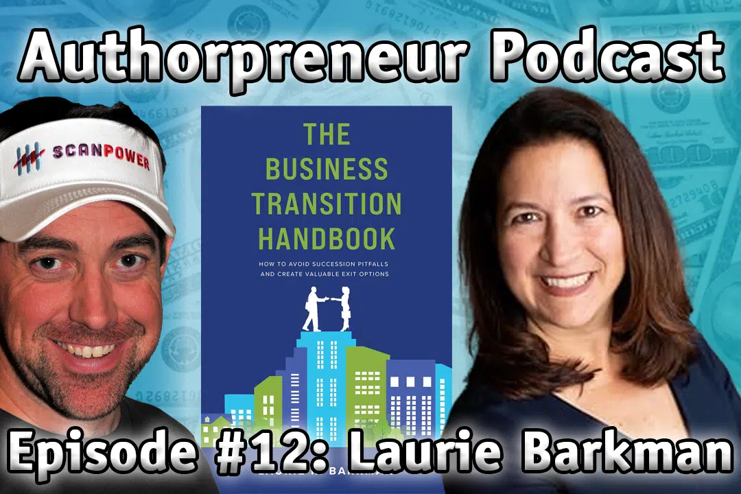 Authorpreneur Podcast Episode #12, Laurie Barkman
