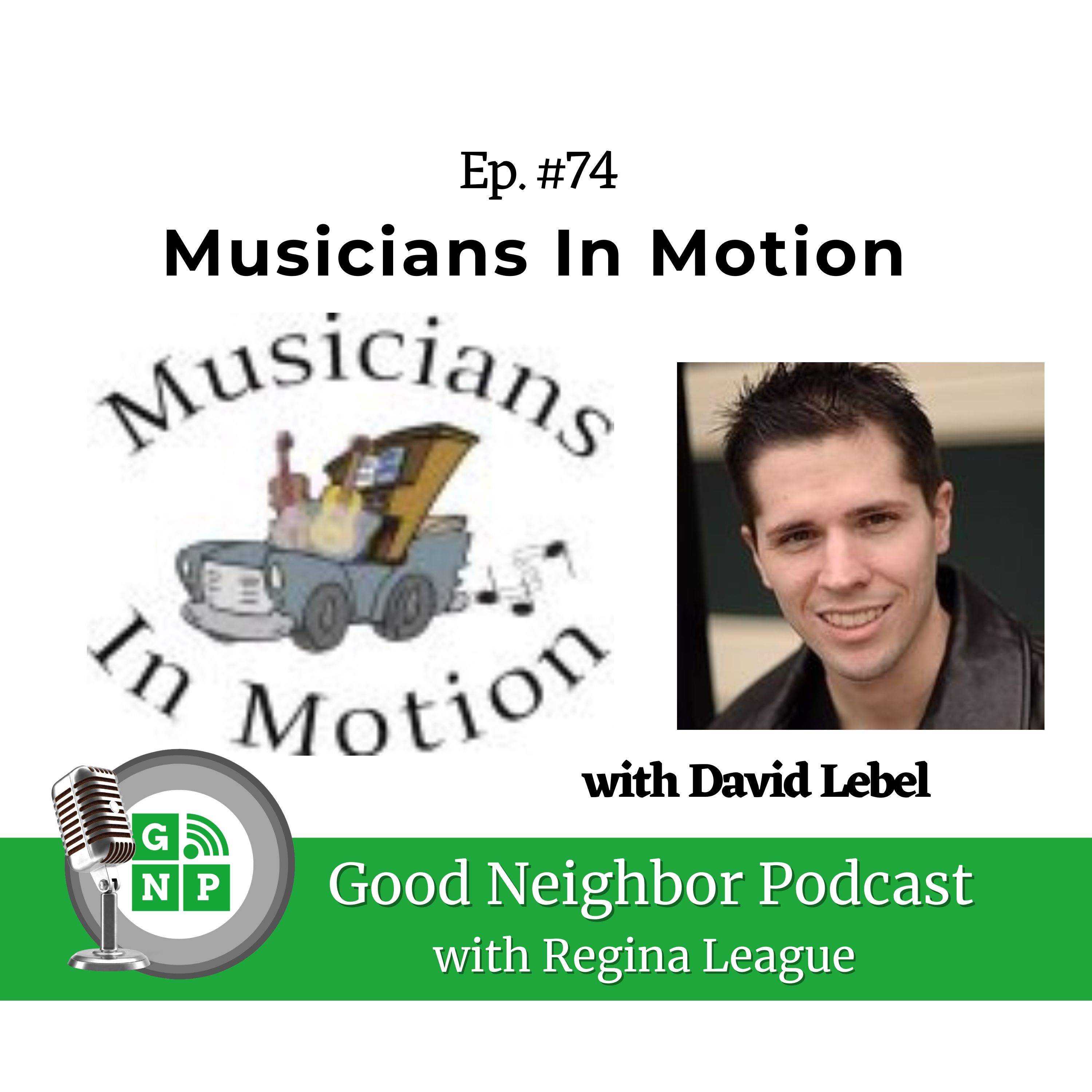 Ep. #74 The Sound of Inspiration with Musicians in Motion