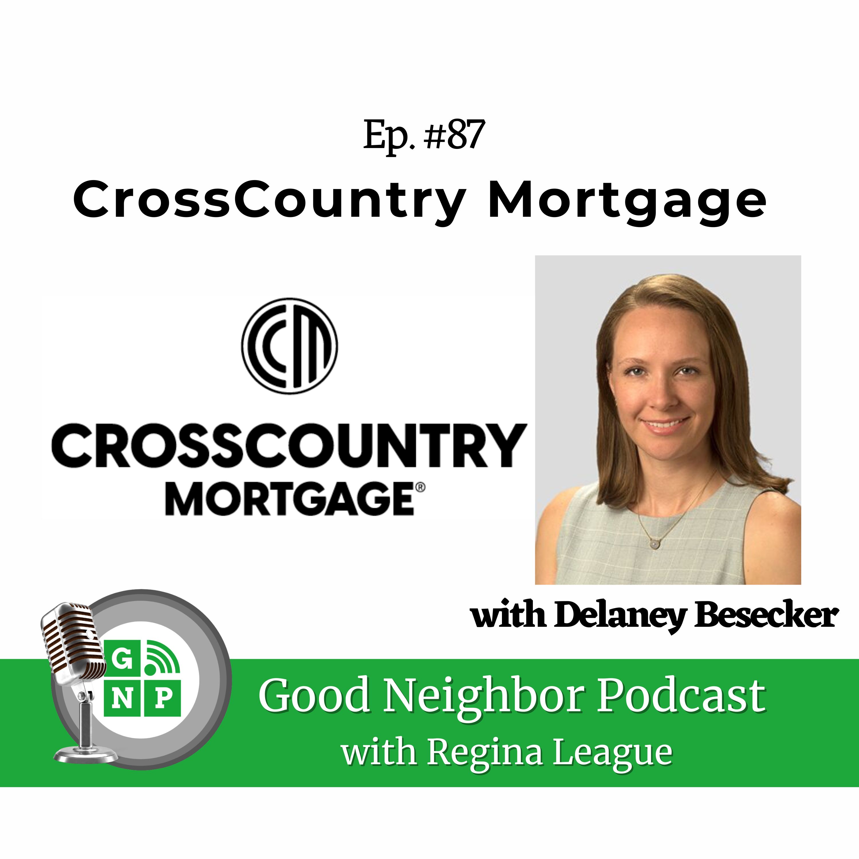 Ep. #87 Redefining Career Paths: Delaney Besecker's Journey from Corporate Banking to Mortgage Lending