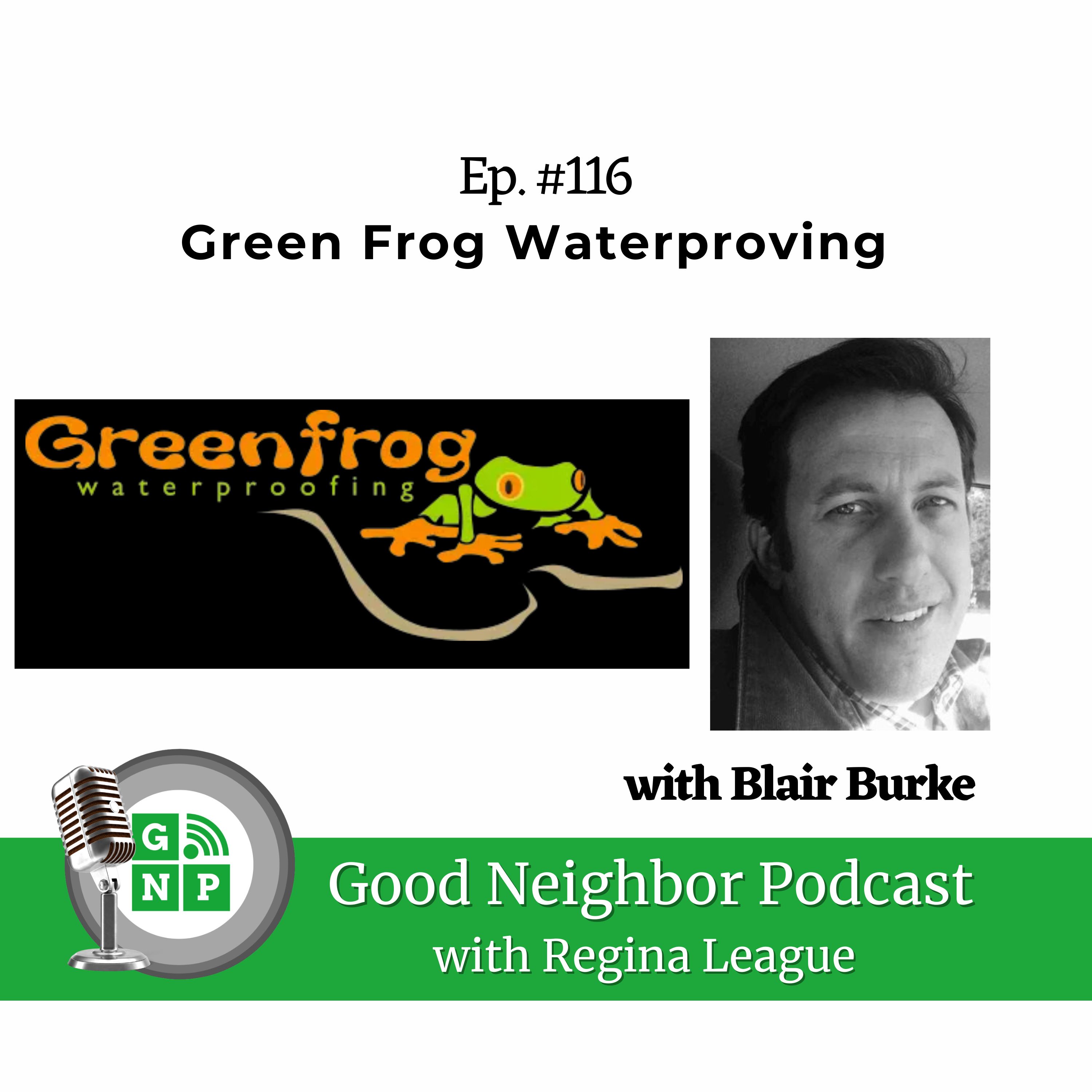Ep. # 116 Waterproofing Wizardry: How Greenfrog Keeps Charlotte Dry