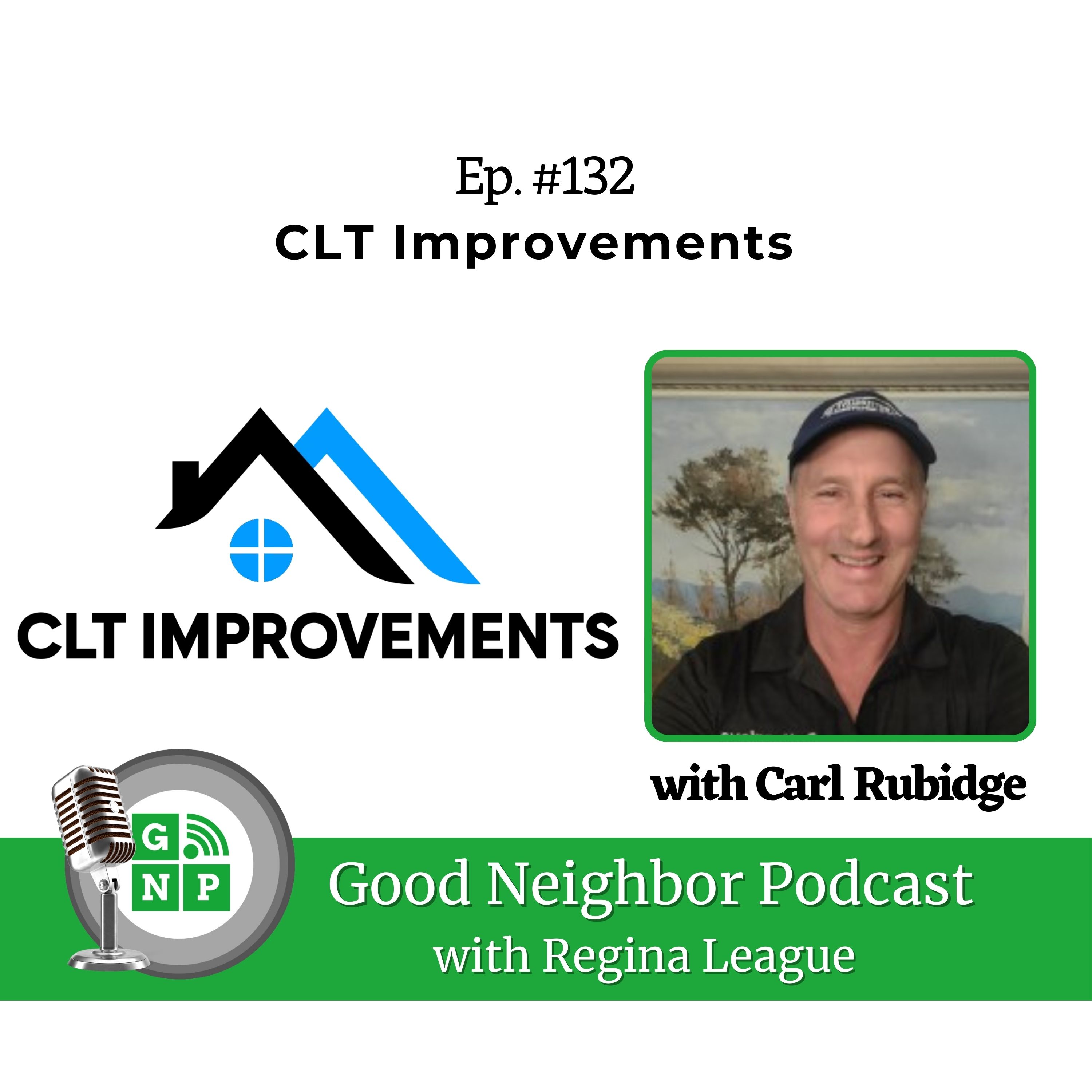 Ep. # 132 Exterior Excellence: Transforming Homes with CLT Improvements