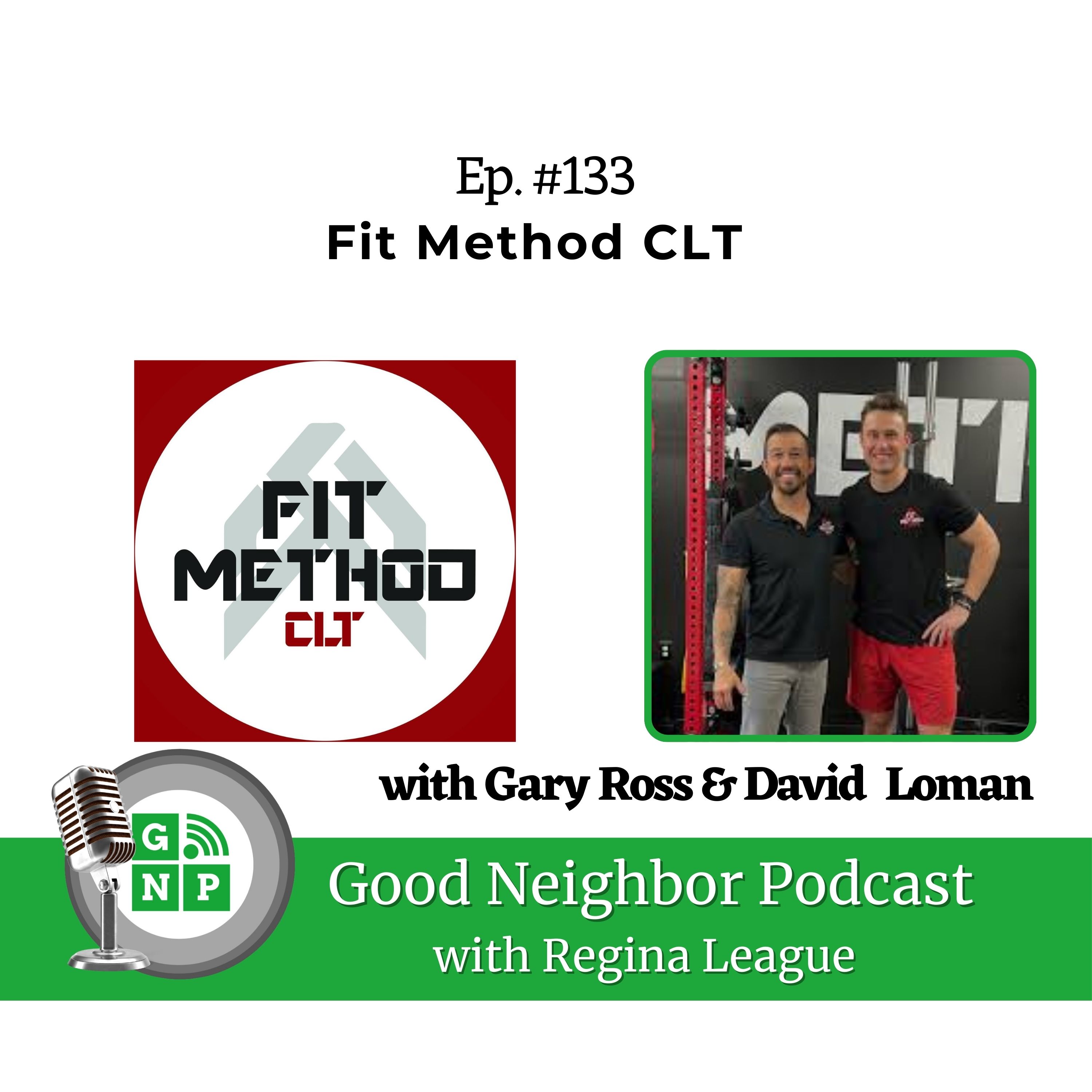 Ep. # 133 Beyond Personal Training: How Fit Method CLT Transforms Bodies and Lives
