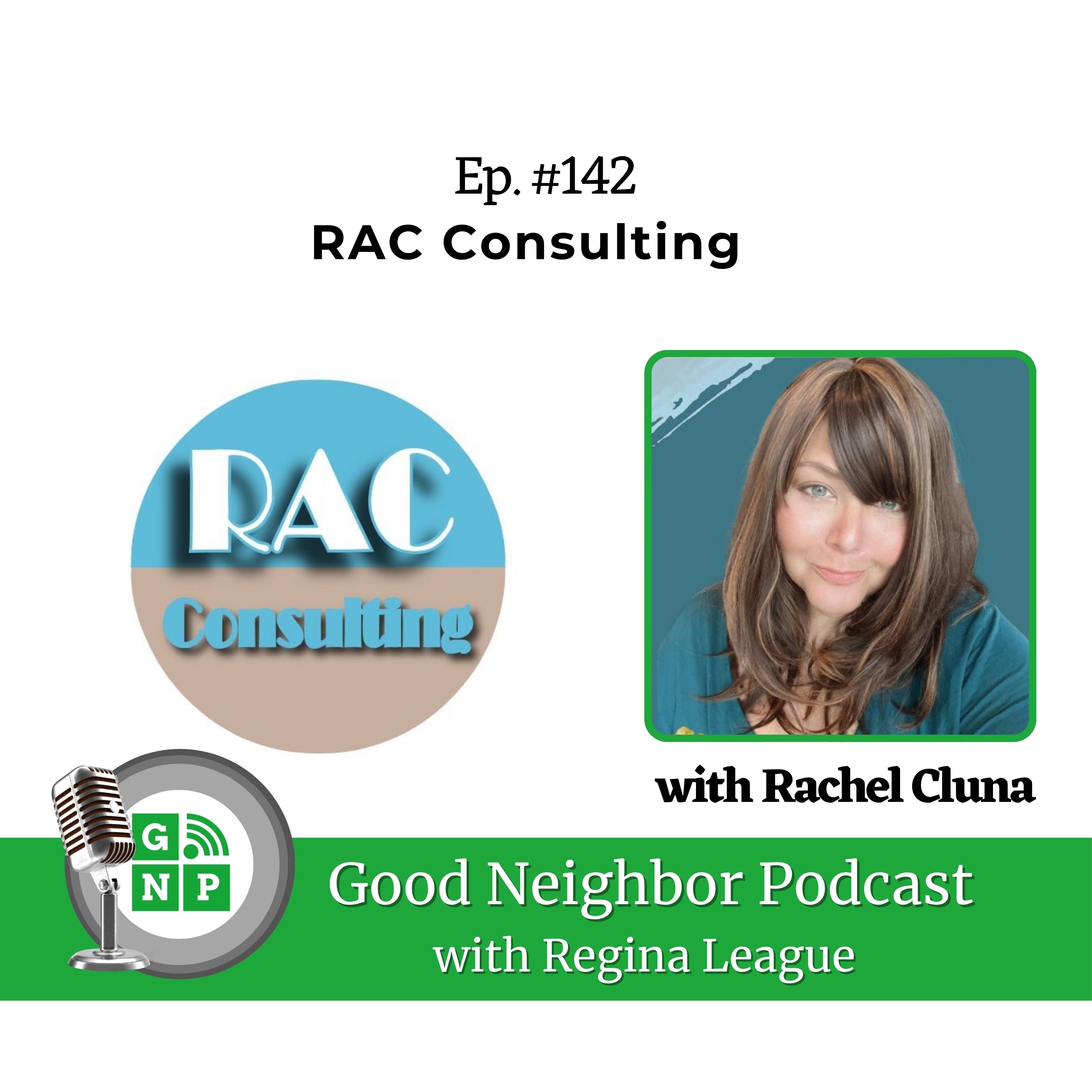 Ep # 142 Small Business Success: Building Strong Foundations with RAC Consulting